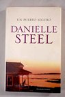 Un puerto seguro / Danielle Steel