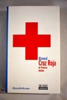 Manual de la Cruz Roja de primeros auxilios / Carlos Urkía Mieres