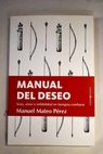 Manual del deseo / Manuel Mateo Pérez