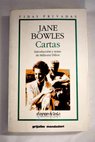 Cartas / Jane Bowles