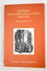 Historia del anticlericalismo español / Julio Caro Baroja