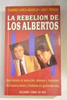 La rebelin de los Albertos / Casimiro Garca Abadillo