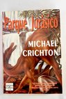 Parque jurásico / Michael Crichton