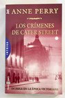 Los crmenes de Cater Street / Anne Perry