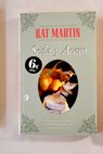 Seda y acero / Kat Martin