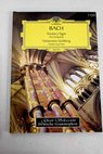 Tocatas y fugas Variaciones Goldberg / Johann Sebastian Bach