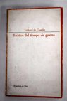 Escritos del tiempo de guerra 1916 1919 / Pierre Teilhard de Chardin