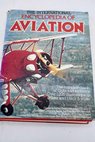 The international encyclopedia of aviation / David Mondey