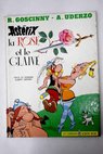 Astérix la rose et le glaive / René Uderzo Goscinny