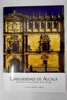 Universidad de Alcalá Patrimonio de la Humanidad World Heritage