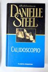 Calidoscopio / Danielle Steel