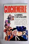 Clochemerle / Gabriel Chevallier