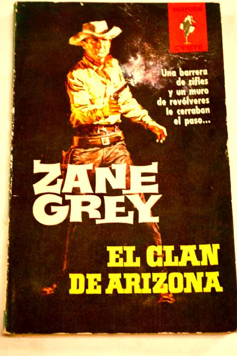 El clan de Arizona / Zane Grey