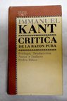 Crítica de la razón pura / Immanuel Kant