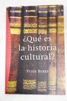 Qué es la historia cultural / Peter Burke