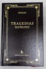 Tragedias / Sófocles