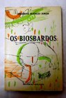 Os biosbardos / Eduardo Blanco Amor