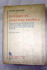 Estudios de literatura espaola / Joaqun Casalduero