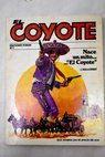 Nace un mito El Coyote / José Mallorquí