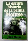 La oscura historia de la prima Montse / Juan Mars