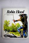 Robin Hood / Antonio Cunillera