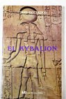 El Kybalin un estudio sobre la filosofa hermtica del antiguo Egipto y Grecia