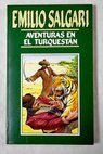Aventuras en el Turquestán / Emilio Salgari