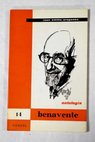 Jacinto Benavente Antología / Jacinto Benavente