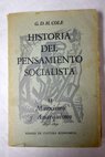Historia del pensamiento socialista tomo II Marxismo y anarquismo / G D H Cole