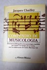 Compendio de musicología / Jacques Chailley