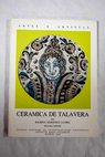 Cerámica de Talavera / Balbina Martínez Caviró