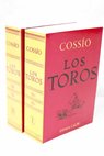 Los toros / José María de Cossío