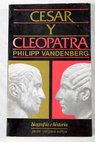 César y Cleopatra / Philipp Vandenberg