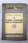 Obras completas tomo III El chiste y su relacin con lo inconsciente / Sigmund Freud