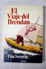 El viaje del Brendan / Tim Severin