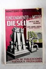 Funcionamiento del motor diesel / Eladio Aranda Heredia