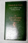 Las tumbas de Atuan / Ursula K Le Guin