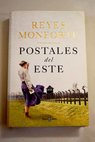 Postales del este / Reyes Monforte