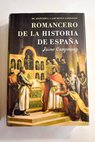 Romancero de la Historia de España tomo 1 De Atapuerca a los Reyes Católicos / Jaime Campmany