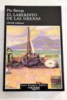 El laberinto de las sirenas / Pío Baroja