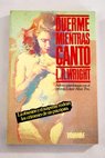 Duerme mientras canto / L R Wright