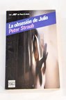 La obsesión de Julia / Peter Straub
