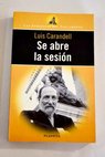 Se abre la sesión / Luis Carandell