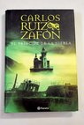 El príncipe de la niebla / Carlos Ruiz Zafón