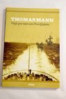 Viaje por mar con Don Quijote / Thomas Mann