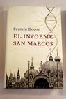 El Informe San Marcos / Fermín Bocos