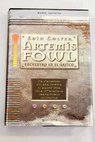 Artemis Fowl encuentro en el Ártico / Eoin Colfer