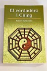 El verdadero I Ching / Robert Ambelain