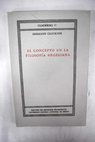 El concepto en la filosofía hegeliana Intento de una introducción lógica al básico problema metalógico del hegelianismo / Hermann Glockner