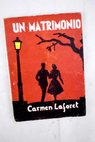 Un matrimonio / Carmen Laforet